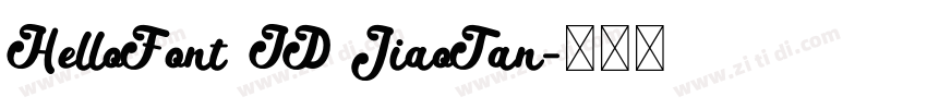 HelloFont ID JiaoTan字体转换